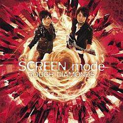 ＳＣＲＥＥＮ　ｍｏｄｅ「ＲＯＵＧＨ　ＤＩＡＭＯＮＤＳ」