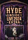ＨＹＤＥ「ＨＹＤＥ　［ＩＮＳＩＤＥ］　ＬＩＶＥ　２０２４　－ＥＸＴＲＡ－」